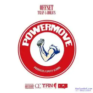 Offset (Migos) - Power Moves